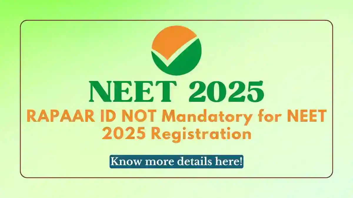 NTA Declared APAAR ID not Mandatory for NEET 2025 Registration: Know More About APAAR ID & How to Create an APAAR Account